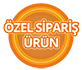 Özel Ürün